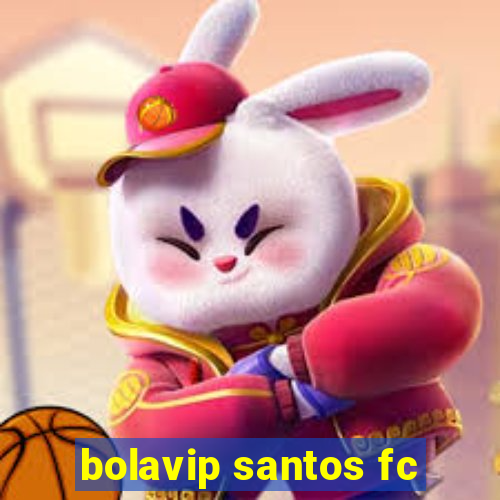 bolavip santos fc